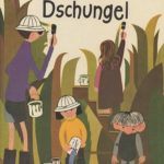 Astrid Lindgren: Die Kinder im Dschungel (Deutsch)