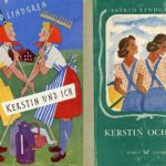 Astrid Lindgren: Kerstin und ich (Deutsch + Schwedisch)