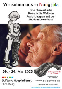 Ausstellungsplakat: WIR SEHEN UNS IN NANGIJALA. 09.-24.05.2025. Stiftung Hospizdienst Oldenburg, Haareneschstraße 62.